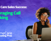 A graphic shows a woman on a computer, talking on the phone, representing how call tracking can positively home care sales for a senior care business.